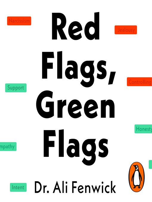 Title details for Red Flags, Green Flags by Dr Ali Fenwick - Available